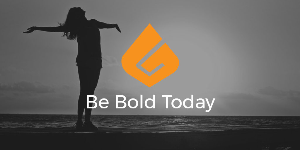Be Bold Today