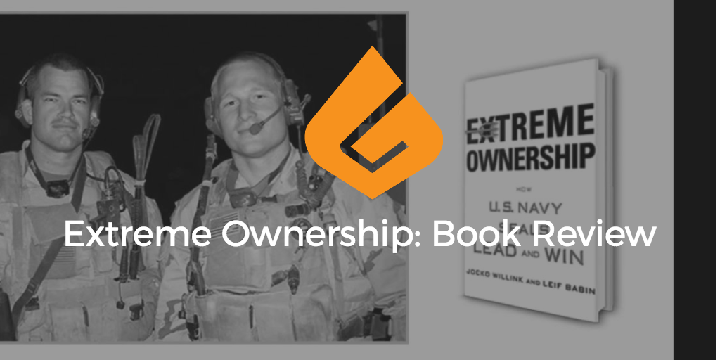 Extreme Ownership: Book Review