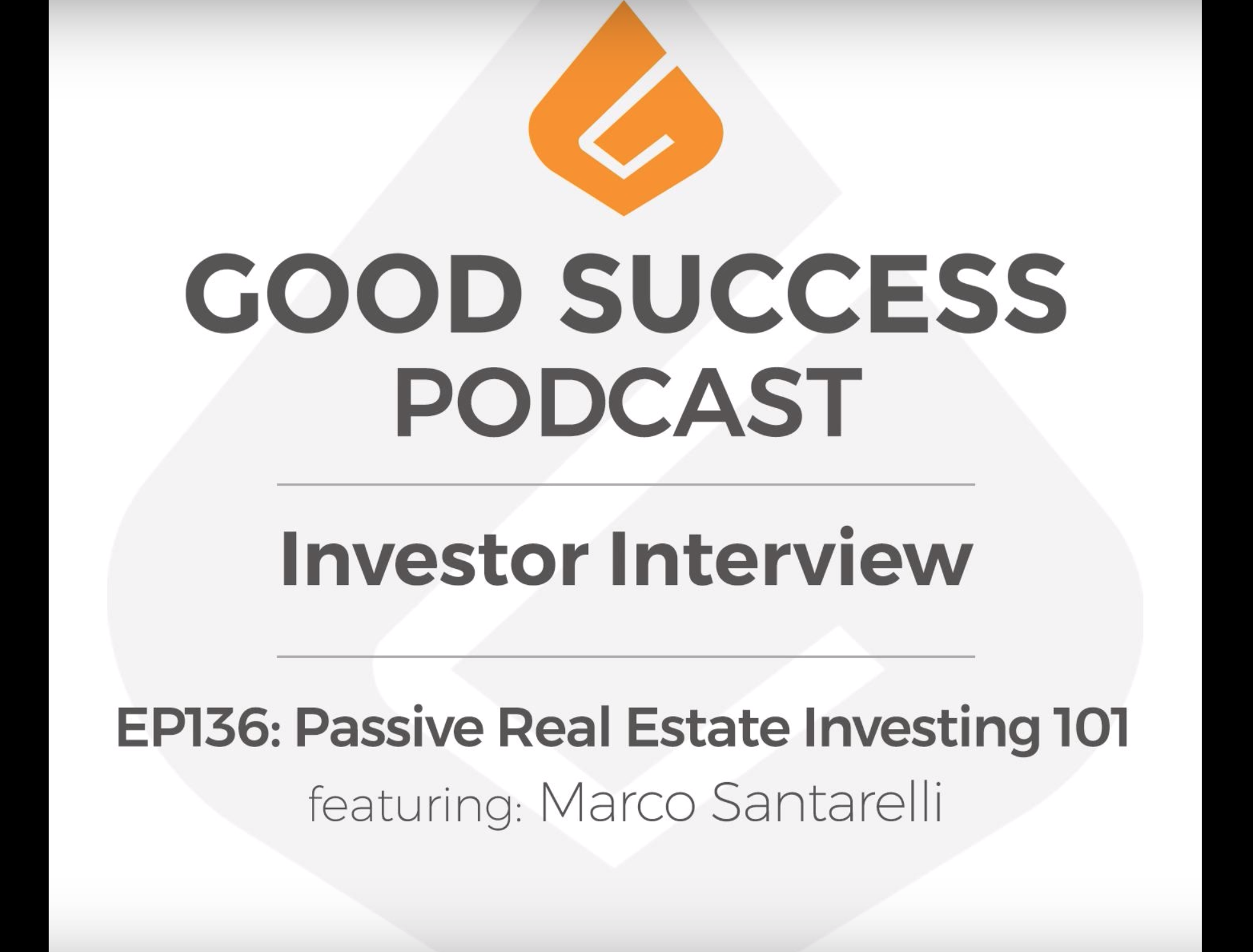 EP136: Passive Real Estate Investing 101 ft. Marco Santarelli