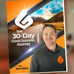 The 30 Day Good Success Journey by Tom Olson