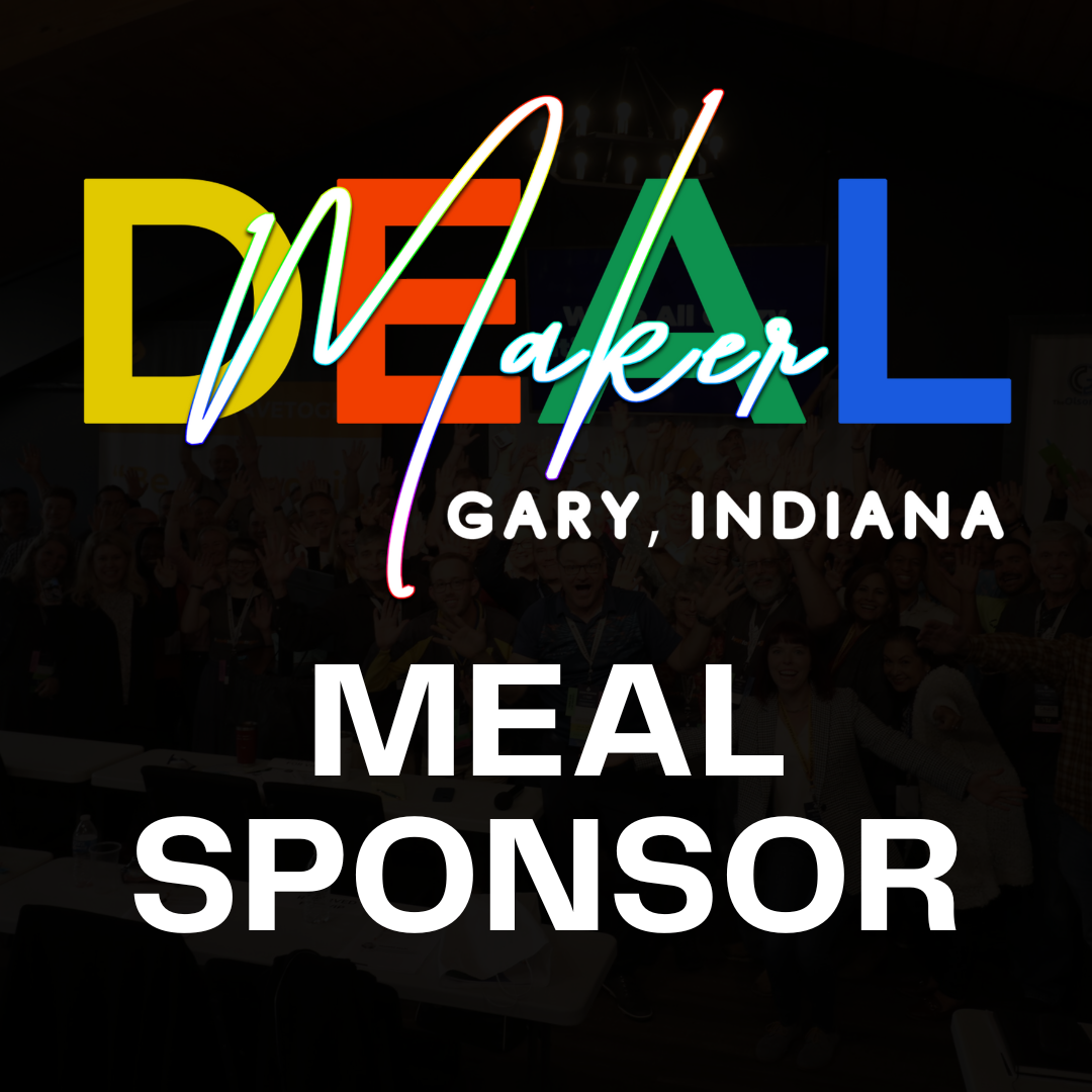 Meal Sponsor – Deal Maker Gary 2025